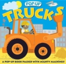 Trucks : Pop Up Books - Book