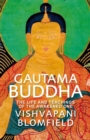 Gautama Buddha : The Life and Teachings of The Awakened One - eBook