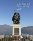 Scotland's First World War - Book