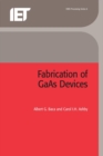 Fabrication of GaAs Devices - eBook