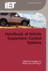 Handbook of Vehicle Suspension Control Systems - Book