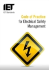 Code of Practice for Electrical Safety Management - Book