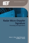 Radar Micro-Doppler Signatures : Processing and applications - Book