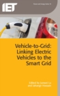 Vehicle-to-Grid : Linking electric vehicles to the smart grid - Book