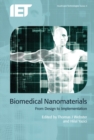Biomedical Nanomaterials : From design to implementation - Book