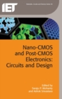 Nano-CMOS and Post-CMOS Electronics : Circuits and design Volume 2 - Book