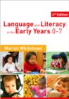 Language & Literacy in the Early Years 0-7 - Book