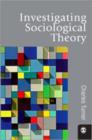 Investigating Sociological Theory - Book