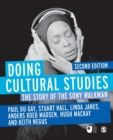 Doing Cultural Studies : The Story of the Sony Walkman - Book