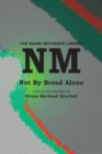 Not By Bread Alone - Book