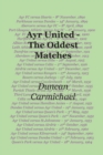 Ayr United - The Oddest Matches - Book