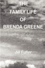 The Family Life of Brenda Greene - Book