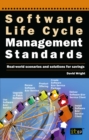 Software Life Cycle Management Standards : Real-World Scenarios and Solutions for Savings - Book