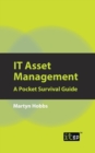 IT Asset Management : A Pocket Survival Guide - Book