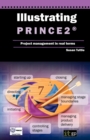 Illustrating PRINCE2 Project Management in Real Terms - Book