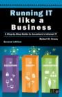 Running IT Like a Business : A Step-by-Step Guide to Accenture's Internal IT - eBook
