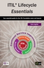 ITIL Lifecycle Essentials : Your Essential Guide for the ITIL Foundation Exam and Beyond - Book