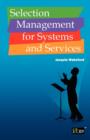 Selection Management for Systems and Services - Book