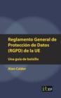 Reglamento General de Proteccion de Datos (RGPD) de la UE : Una guia de bolsillo - Book