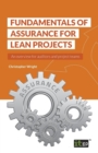 Fundamentals of Assurance for Lean Projects : An overview for auditors and project teams - Book