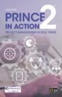 PRINCE2 in Action : Project management in real terms - Book