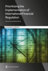 Prioritising the Implementation of International Financial Regulation - Book
