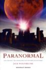 Paranormal : The Unknown, the Unexplained and Centuries-old Mysteries - Book