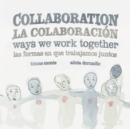 Collaboration : Ways We Work Together - eBook