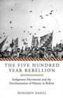 The Five Hundred Year Rebellion - Book