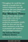 For Workers' Power : The Selected Writings of Maurice Brinton - Book