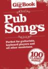 The Gig Book : Pub Songs - Book