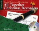 John Pitts : Recorder From The Beginning - All Together Christmas Recorders (Book/CD) - Book