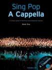 Sing Pop a Cappella : Bk. 1 - Book