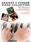 Easiest 5-Finger Piano Collection : The Beatles - Book