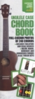 Ukulele Case Chord Book-Full Colour - Book