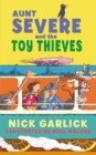 Aunt Severe and the Toy Thieves - Book