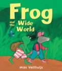 Frog and the Wide World - eBook