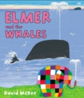 Elmer and the Whales - Book