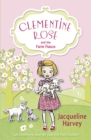 Clementine Rose and the Farm Fiasco - Book