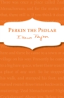 Perkin the Pedlar - Book