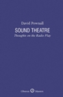 Sound Theatre : Thoughts on the Radio Play - Book