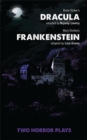 Dracula and Frankenstein : Two Horror Plays - Book