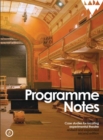 Programme Notes : Case Studies for Locating Experimental Theatre - eBook
