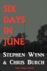 Six Days In June - Book