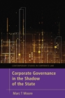 Corporate Governance in the Shadow of the State - Book