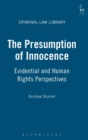 The Presumption of Innocence : Evidential and Human Rights Perspectives - Book