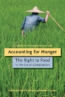 Accounting for Hunger : The Right to Food in the Era of Globalisation - Book