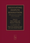 Regulating Dispute Resolution : ADR and Access to Justice at the Crossroads - Book