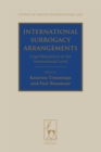 International Surrogacy Arrangements : Legal Regulation at the International Level - Book