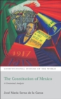 The Constitution of Mexico : A Contextual Analysis - Book